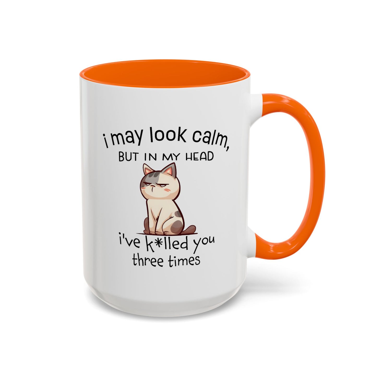 Adult Mug - I May Look Calm Cat