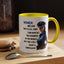 Humor Mug - Woman Are Like The Police