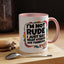 Humor Mug -I'm Not Rude