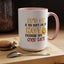 Humor Mug - It's Ok If You Don't Like Me