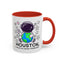 Humor Mug - Houston I Have So Many Problems