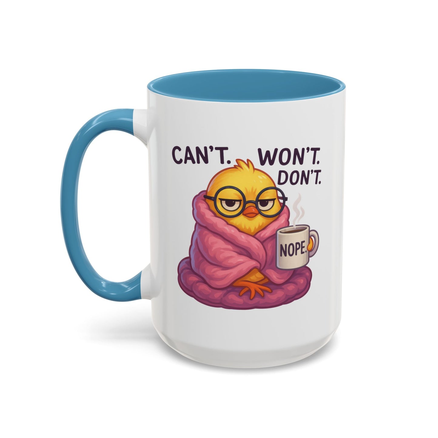 Office Mug - Can't Won't Don't