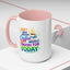 Humor Mug - I Don't Have Enough Coffee