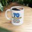 Birthday Mug - 70 Years of Greatness