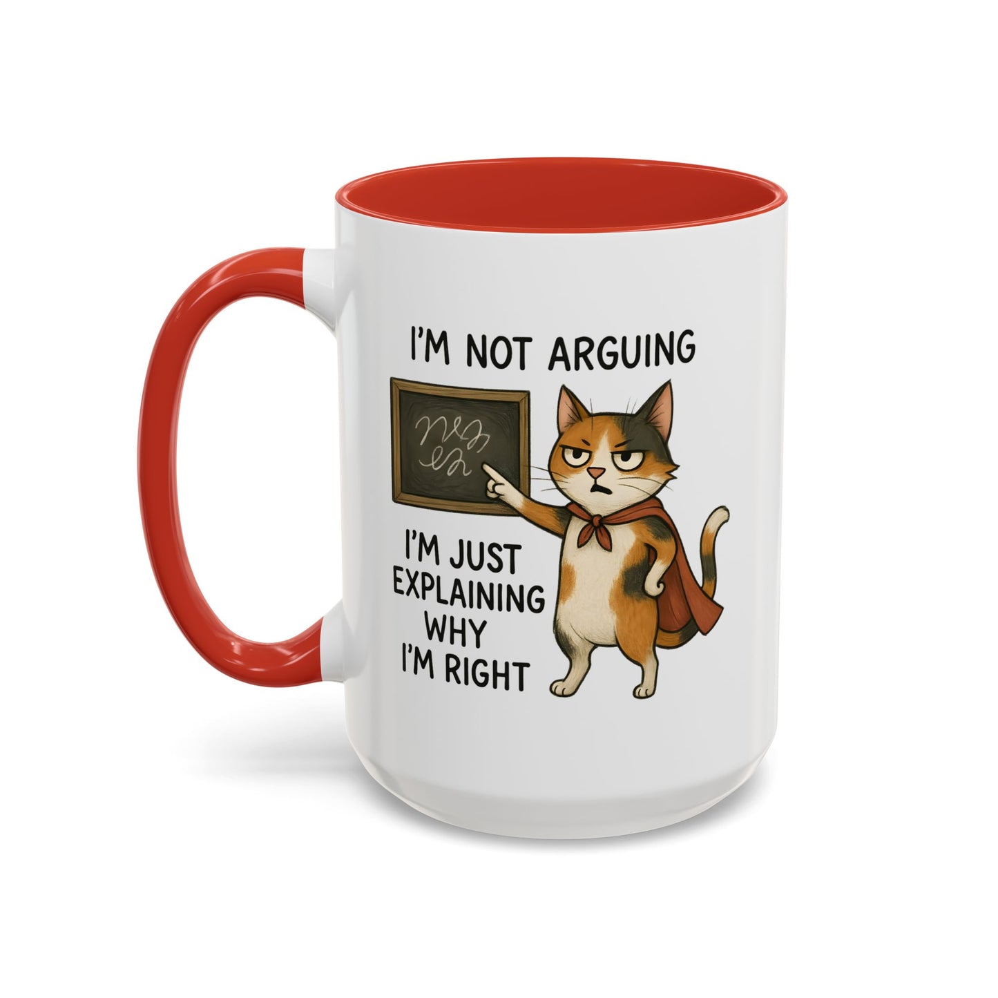 Animal Mug - I'm Not Arguing