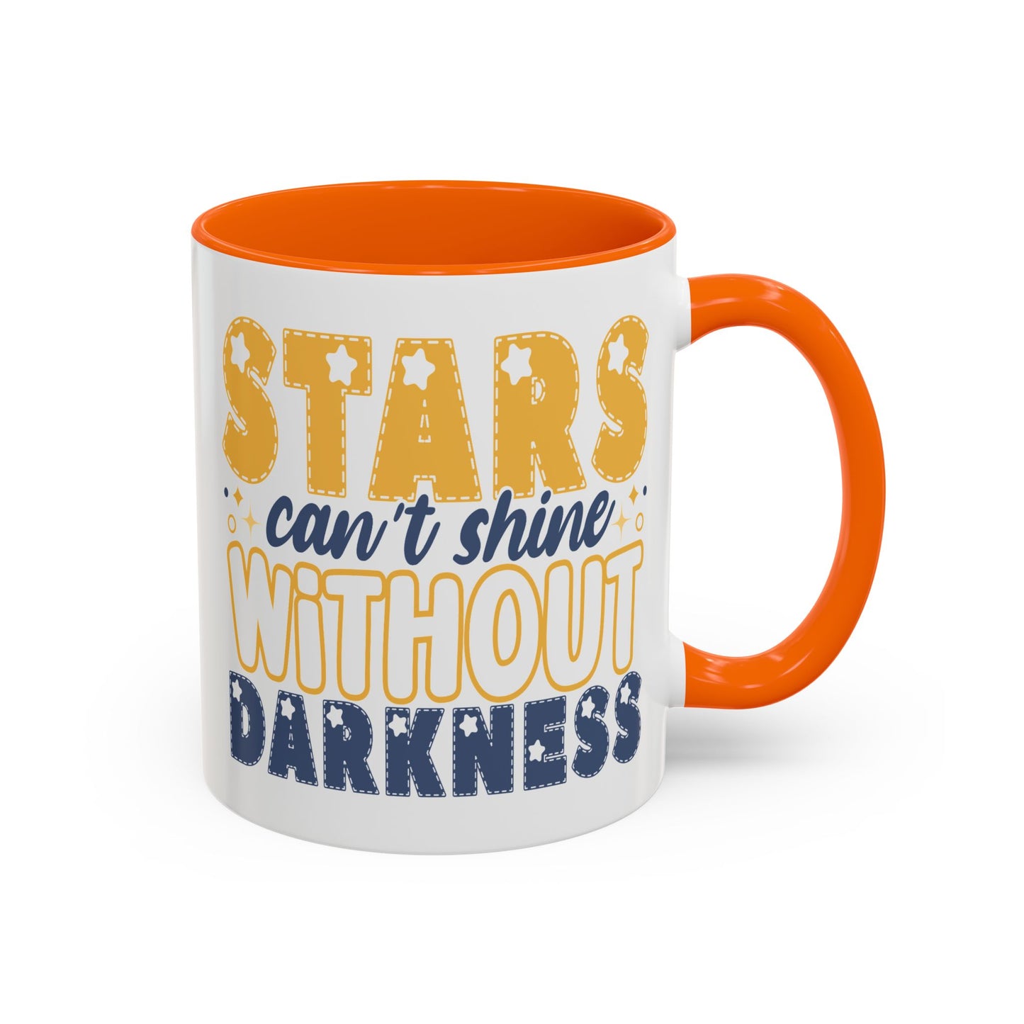 Motivation Mug - Stars Can't Shine Without Darkness