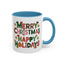 Christmas Mug - Merry Christmas Happy Holidays Decorative Text