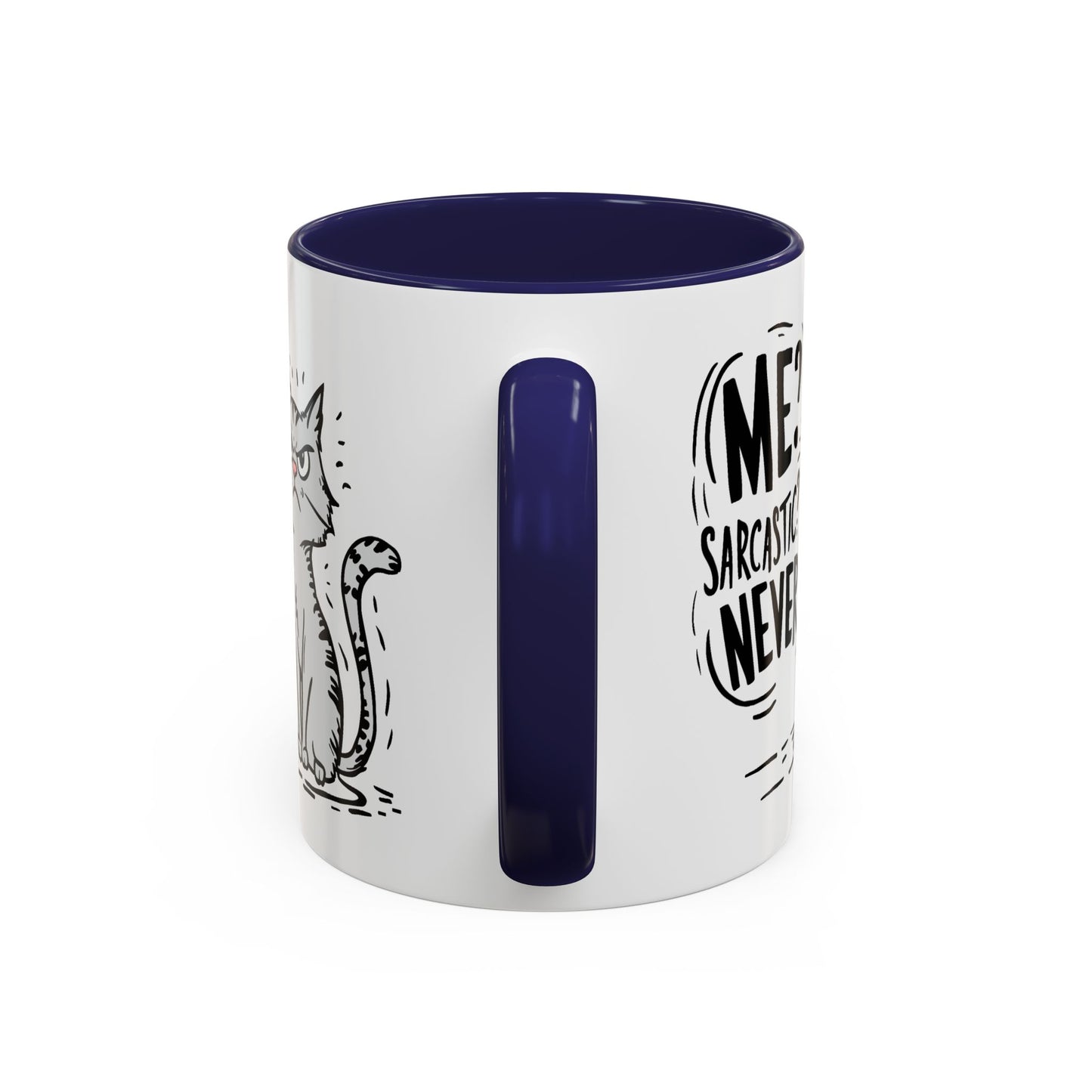 Animal Mug - Me? Sarcastic? Never