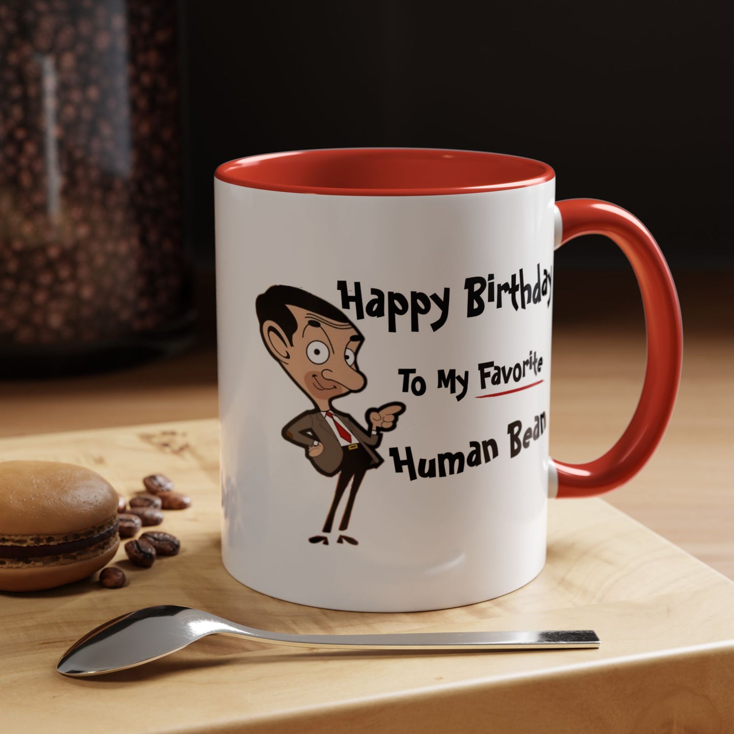 Birthday Mug - My Favorite Human Bean