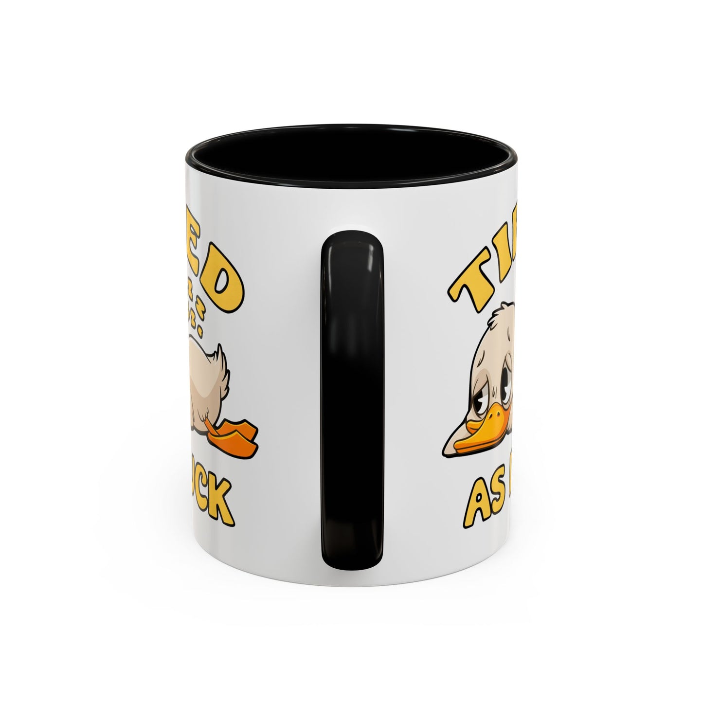 Humor Mug - Tired As Duck