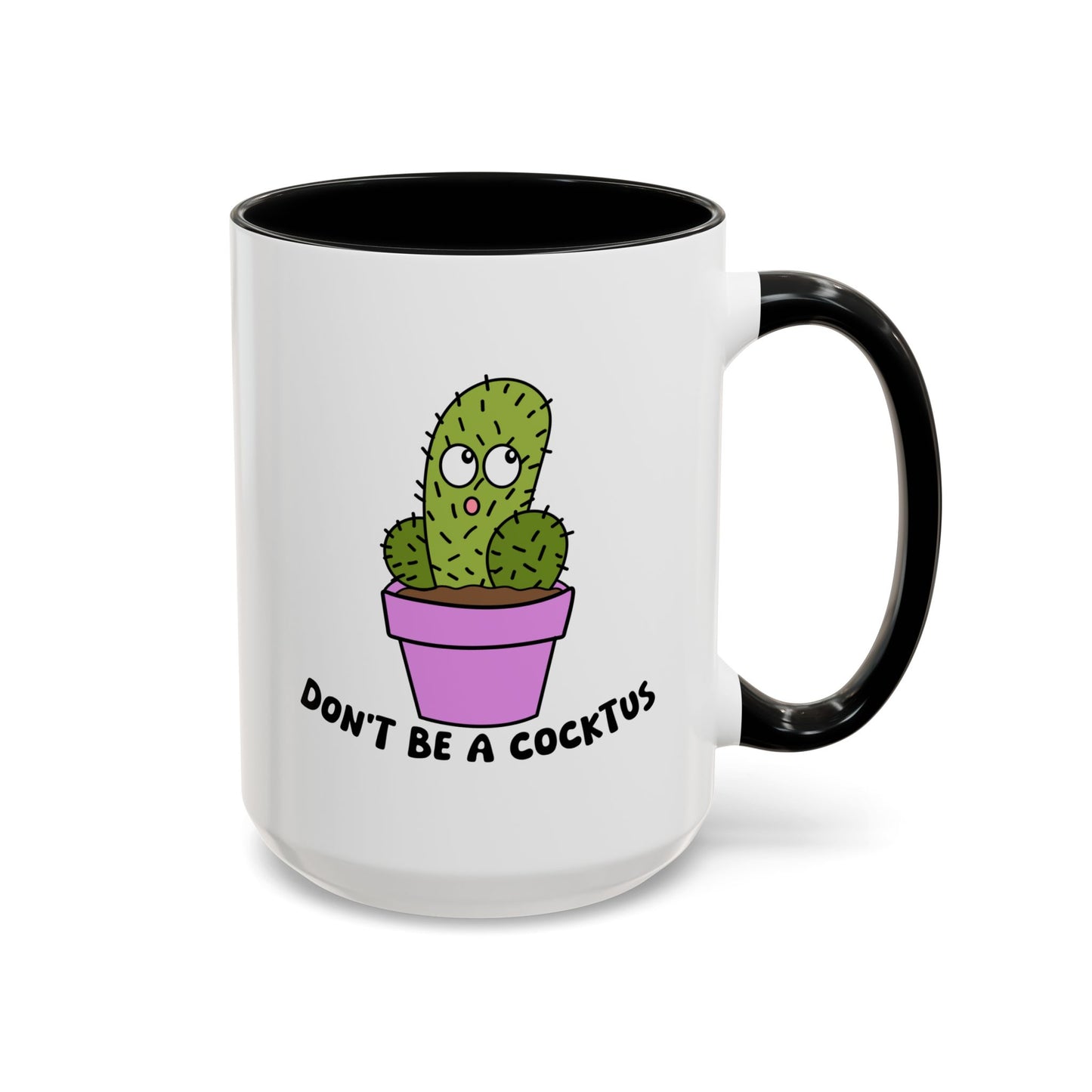 Adult Mug - Don't Be A Cocktus