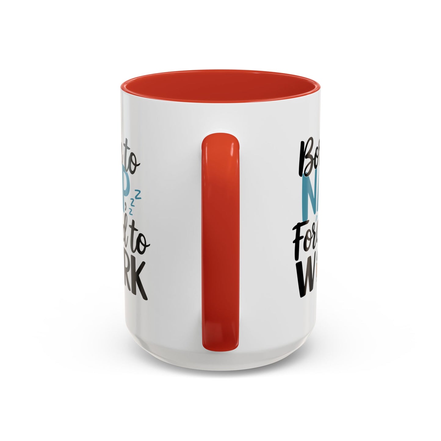 Humor Mug - Born to Nap