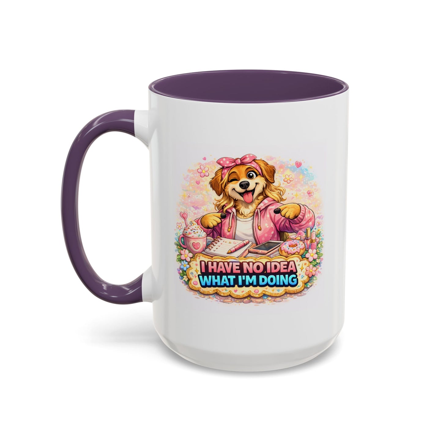 Humor Mug - I Have No Idea