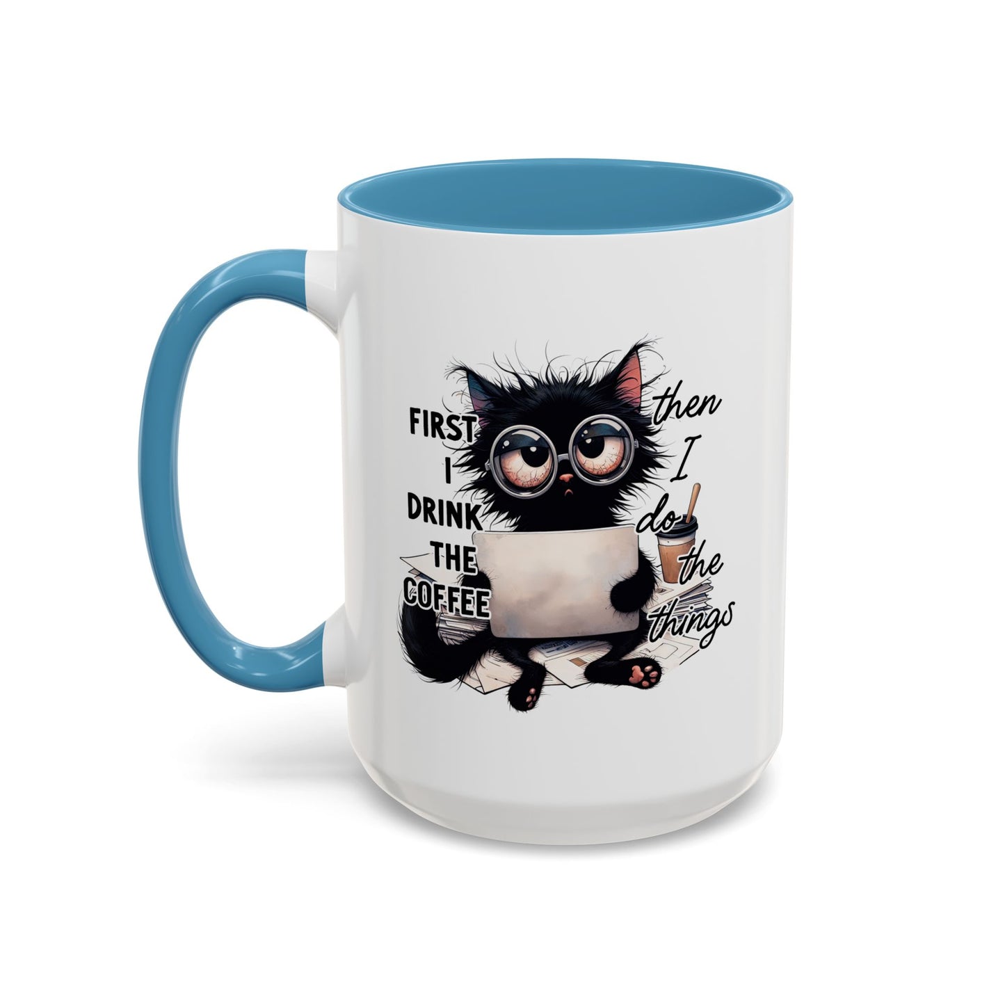 Animal Mug - First I Drink The Coffee