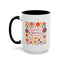 Motivation Mug - Happiness Blooms From Within