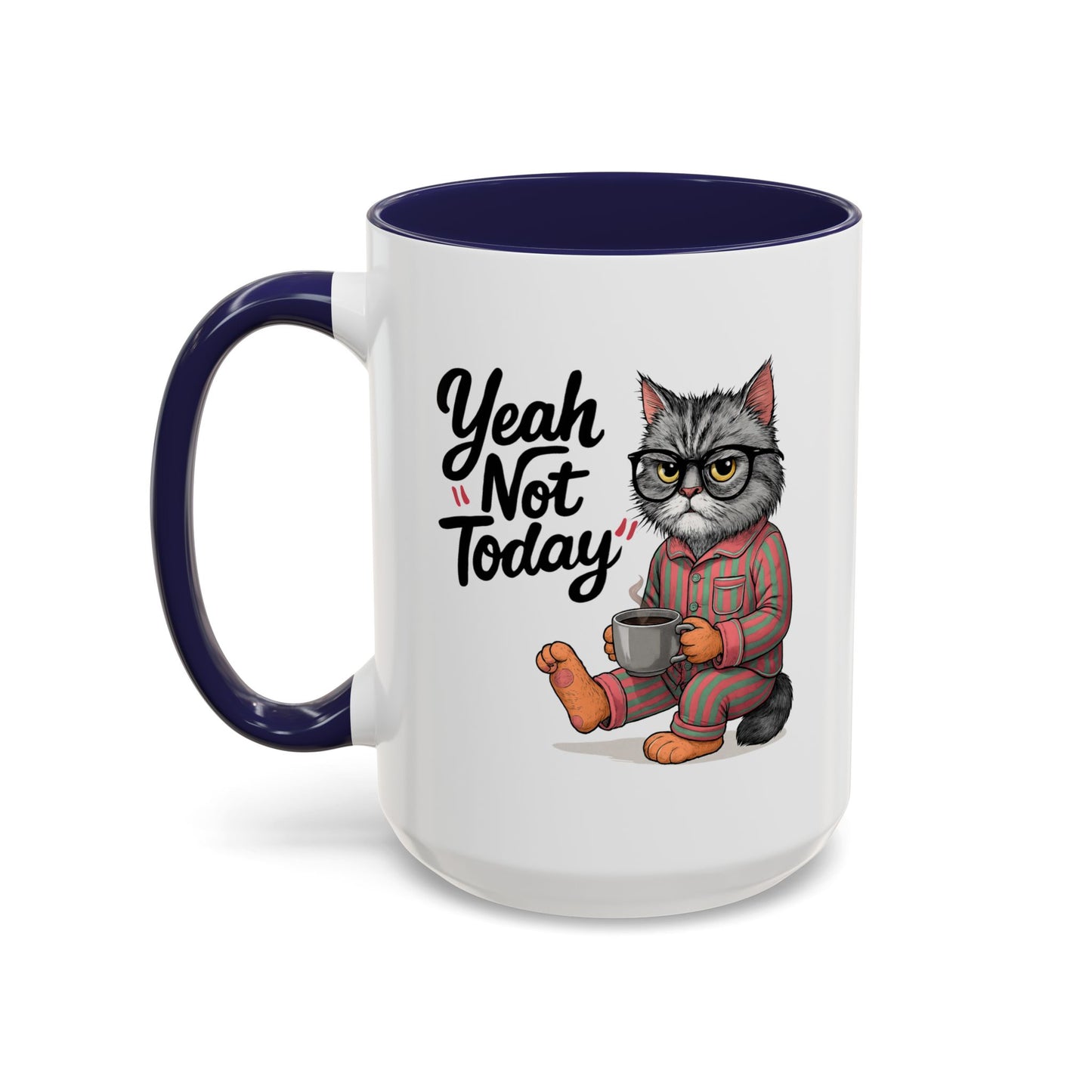 Animal Mug - Yeah Not Today