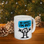 Humor Mug - No Coffee? I'm Out