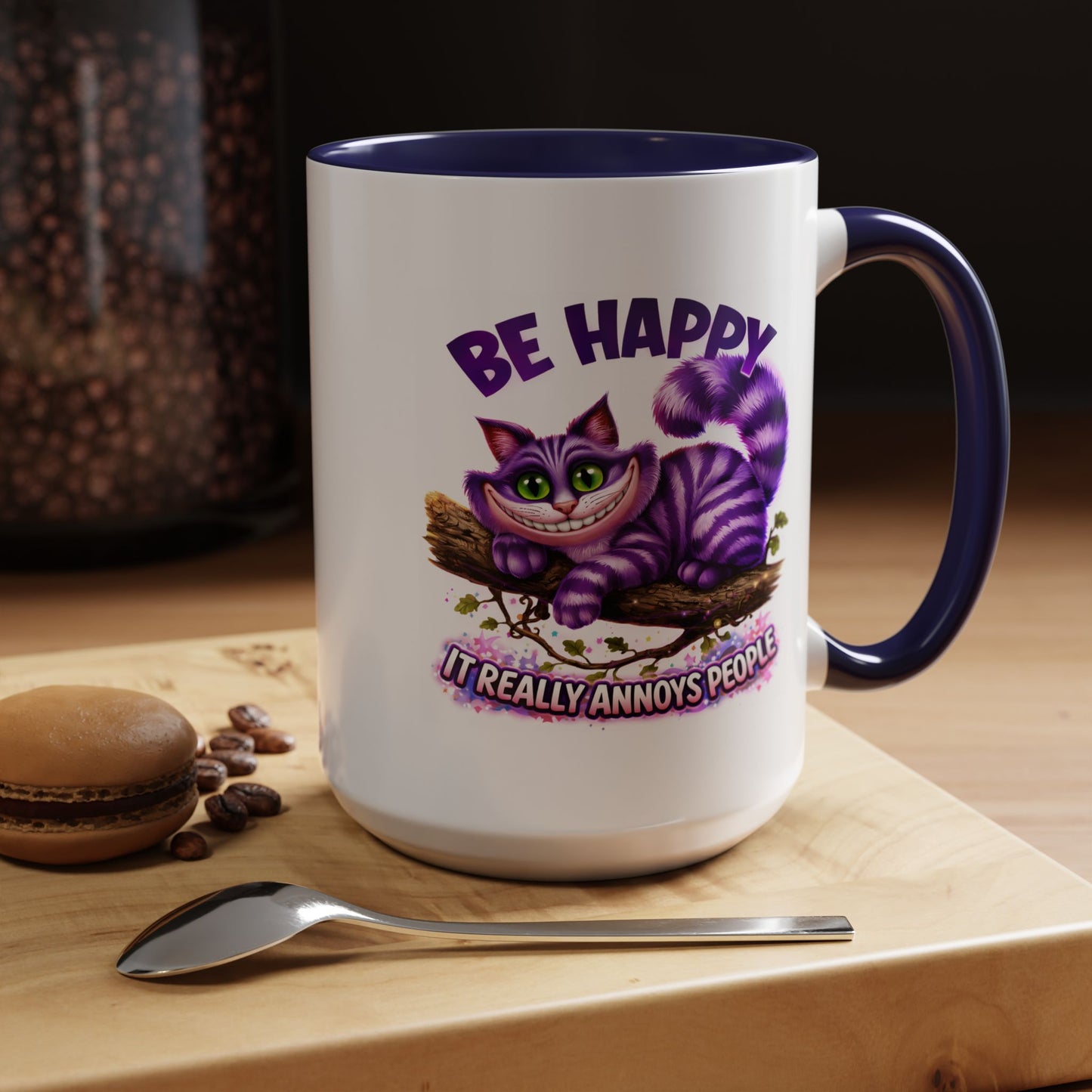 Humor Mug - Be Happy