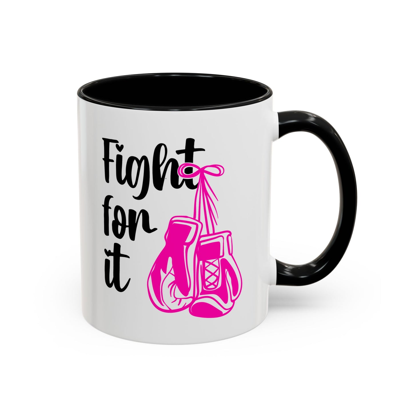 Support Mug - Fight For It