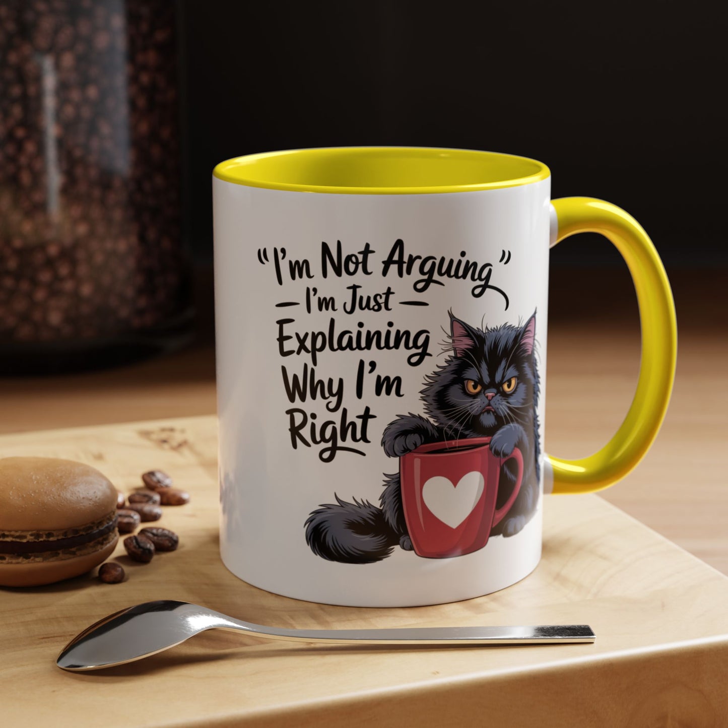 Humor Mug - I Am Not Arguing