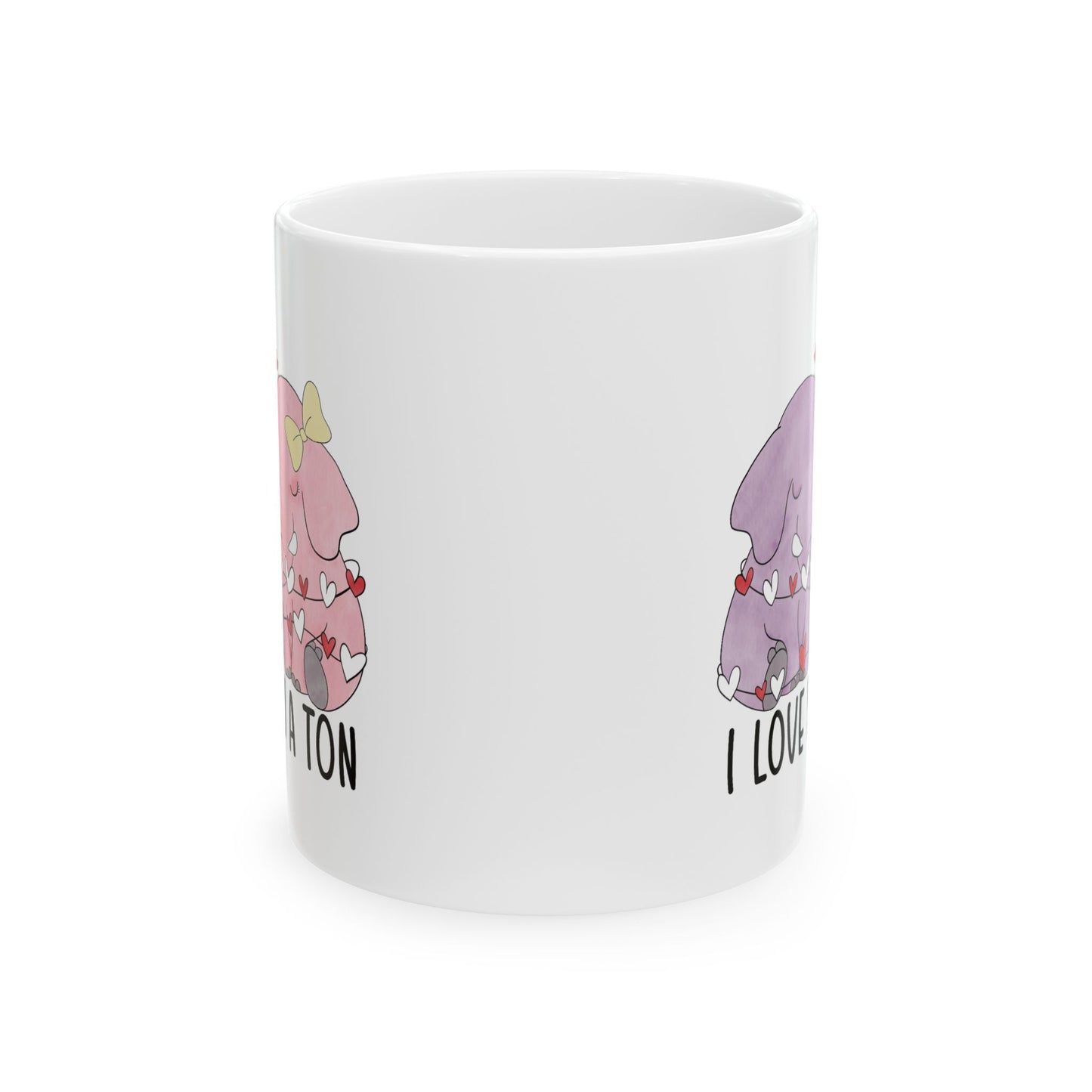 Valentine's Day Mug - I Love You A Ton