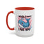 Valentine's Day Mug - I Whale Always Love You