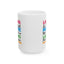 Humor Mug - Laughing Is The Best Medicine