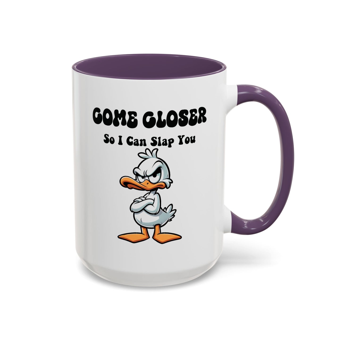 Office Mug - Come Closer