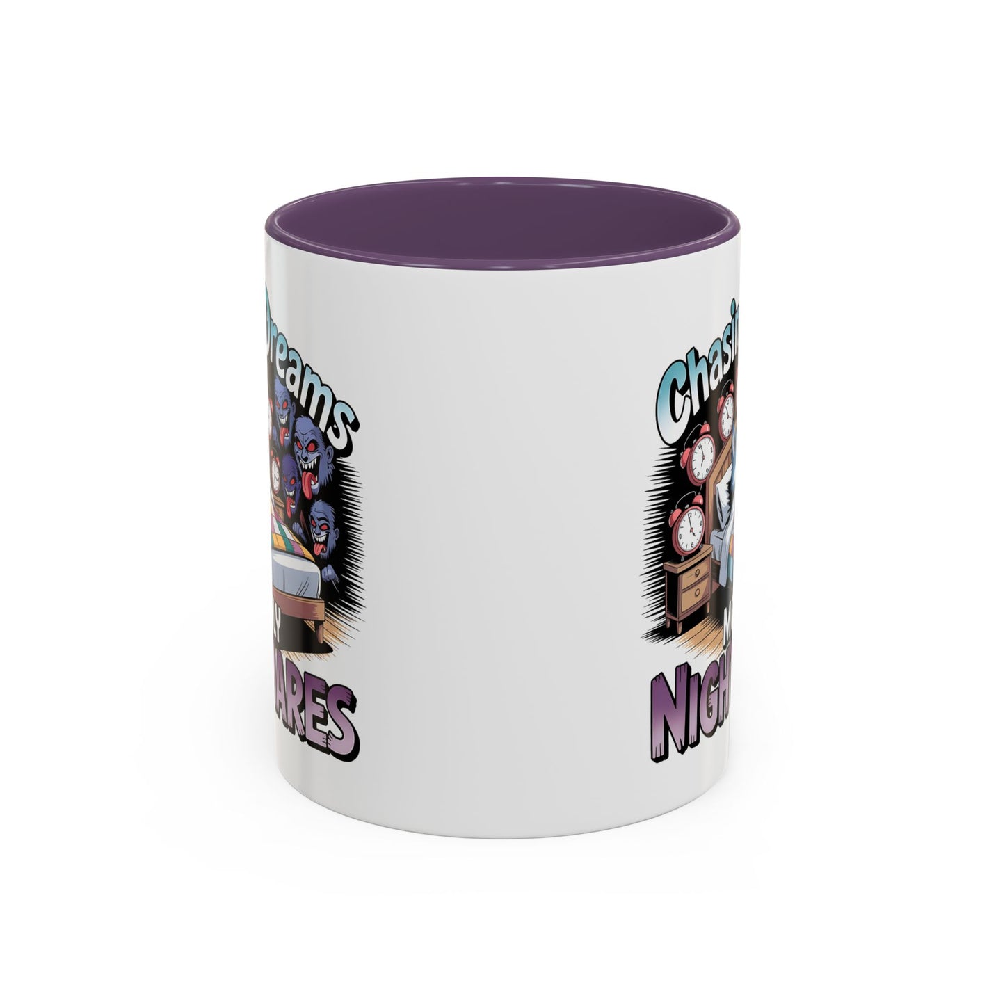 Humor Mug - Chasing Dreams Mostly Nightmares