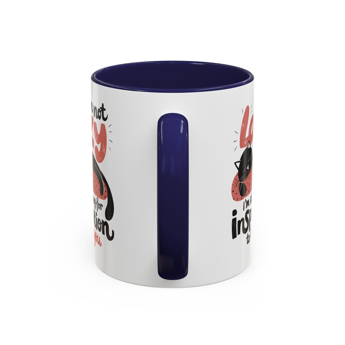 Office Mug - I'm Not Lazy