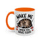 Animal Mug - Wake Me When You Have Food
