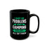 Adventure Mug - I Got 99 Problems