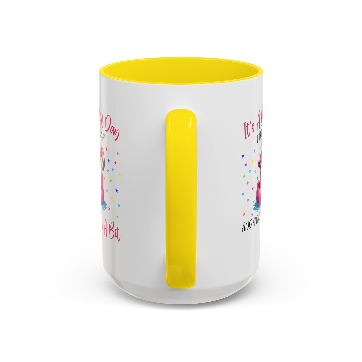 Humor Mug - It's a Beautiful Day