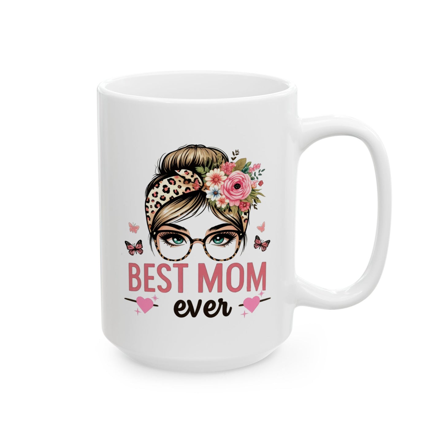Mother's Day Mug - Best Mom Ever Picture
