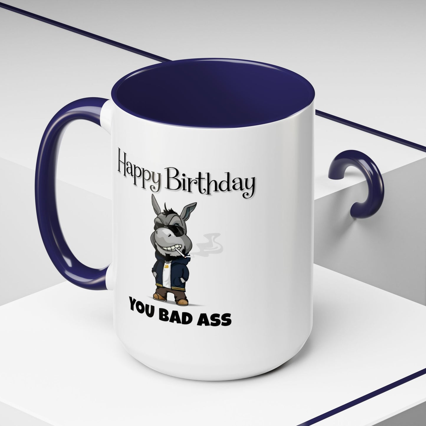 Birthday Mug - You Bad Ass