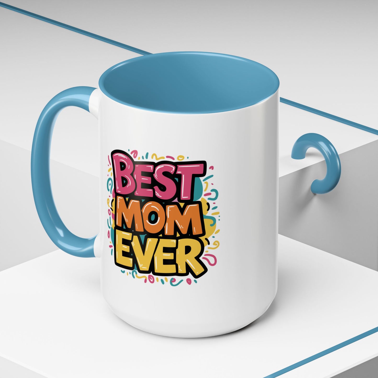 Mother's Day Mug - Best Mom Ever Banner