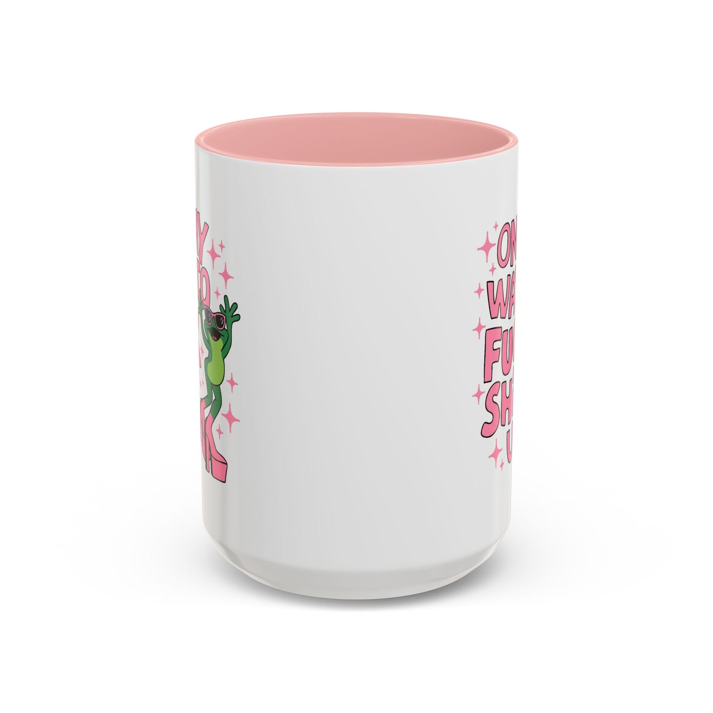 Adult Mug - On My Way to Fuck Shit Up