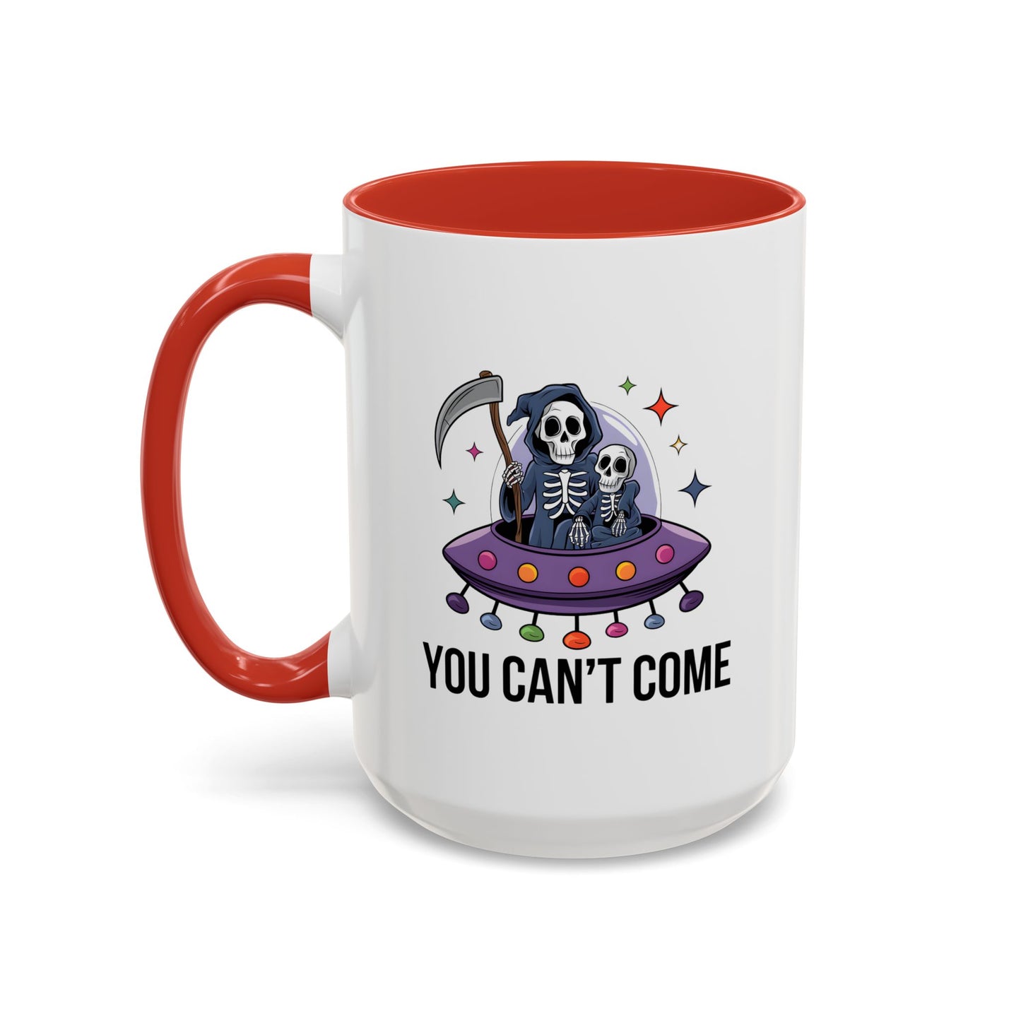 Alien Mug - You Can't Come