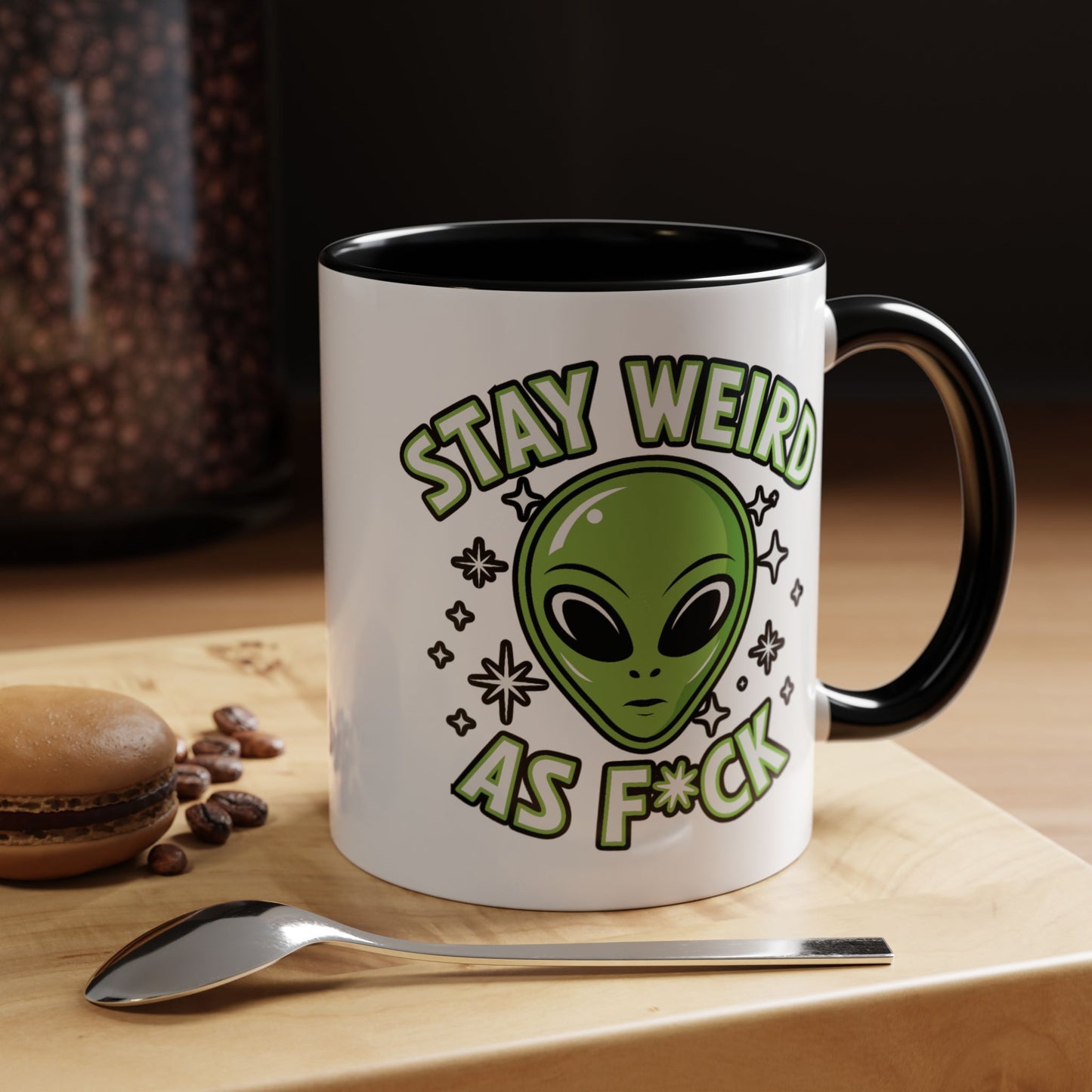 Alien Mug - Stay Weird As F*ck