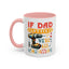 Father's Day Mug - If Dad Can't fix It