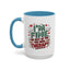 Humor Mug - I'm Fine The Rest of You Need Therapy