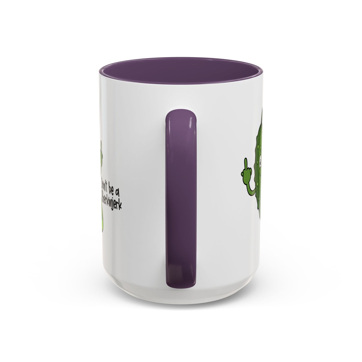 Adult Mug - Don't Be A Gherkinjerk
