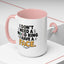 Humor Mug - I Don't Need a Mood Ring