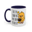 Humor Mug - I Like the Sound