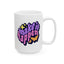 Motivation Mug - Make It Happen Graphic