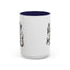 Humor Mug - Be Bold Be Fabulous