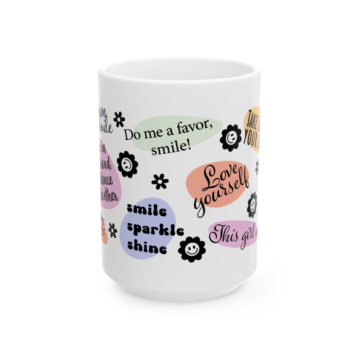 Motivation Mug - Be Your Own Reason to Smile