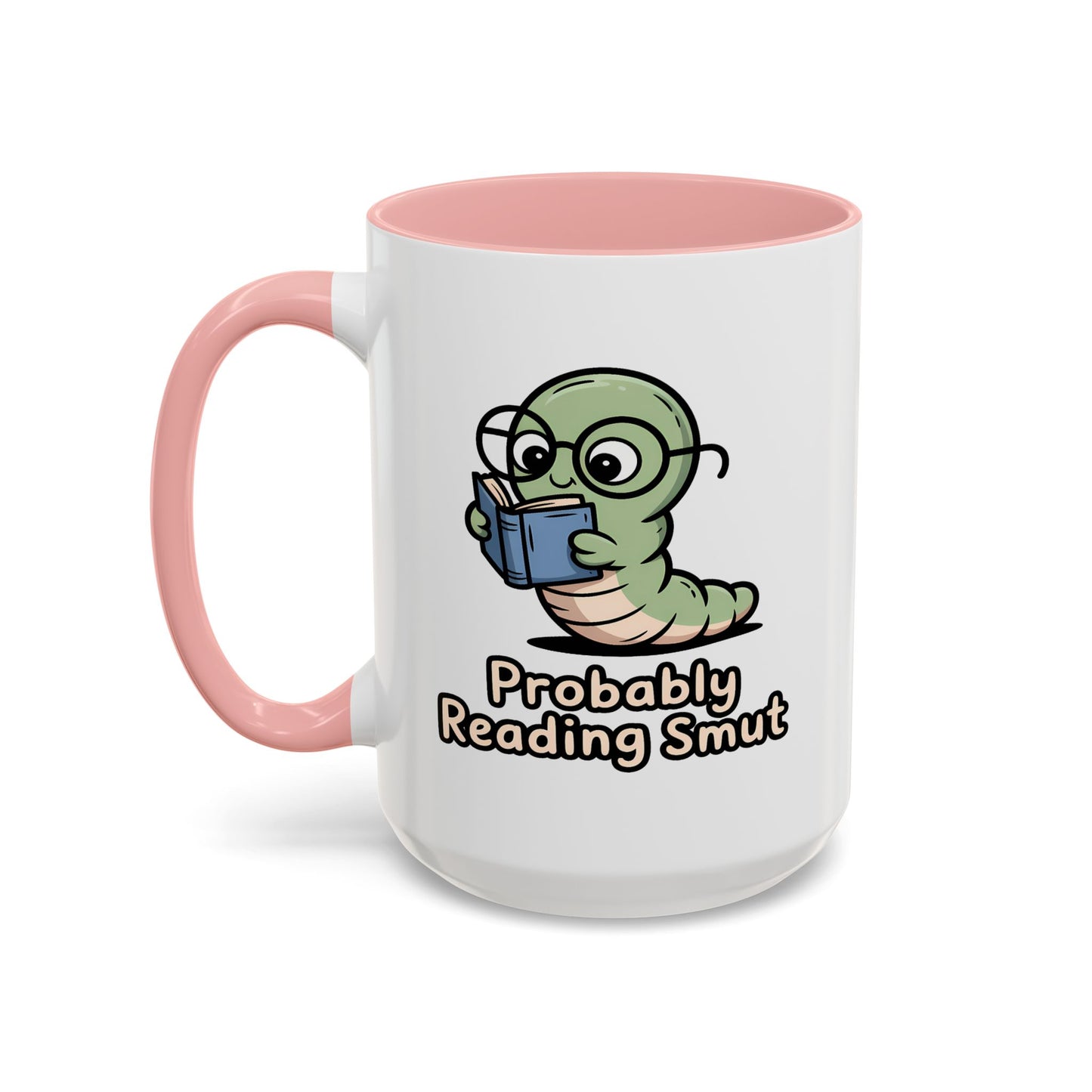 Humor Mug - Probably Reading Smut