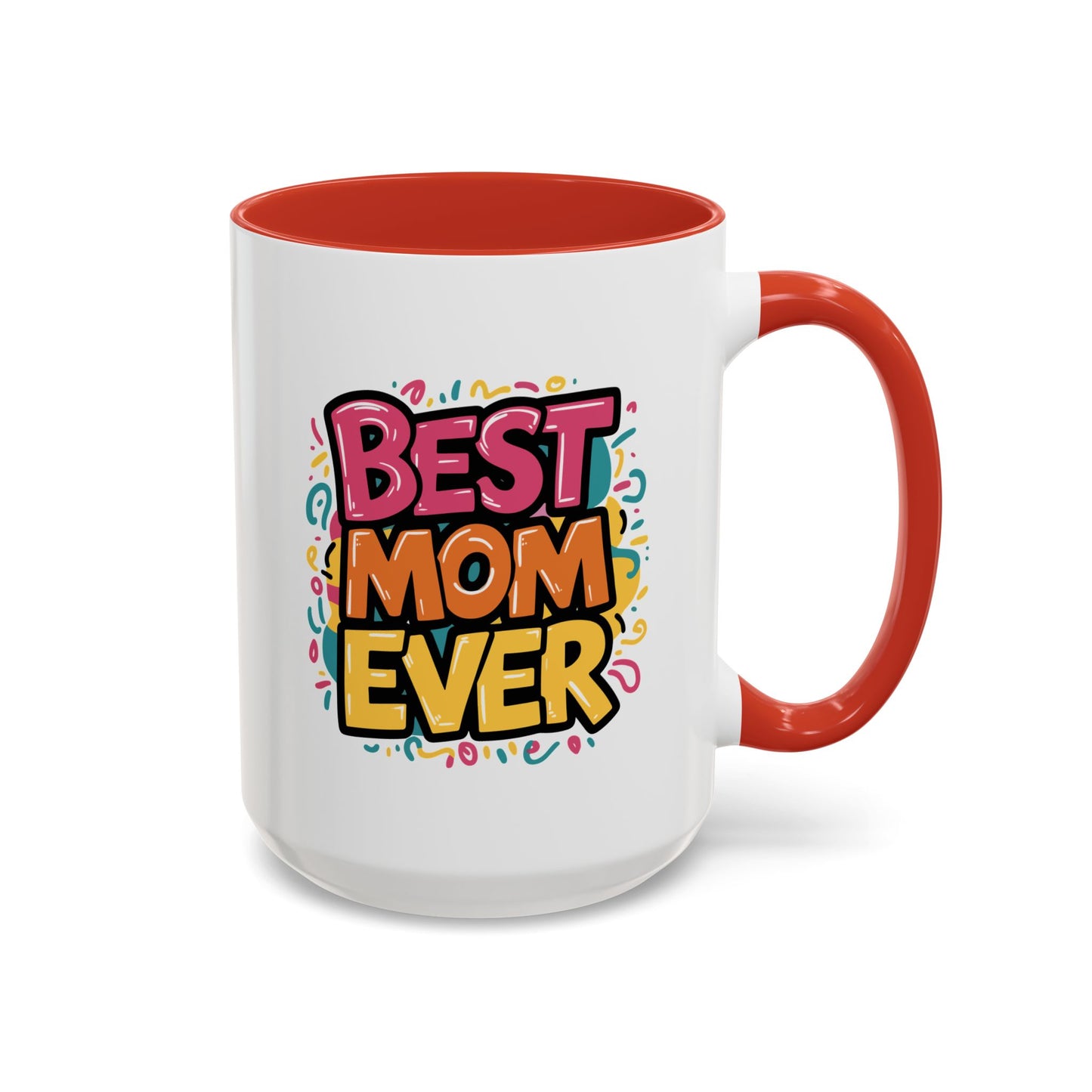 Mother's Day Mug - Best Mom Ever Banner