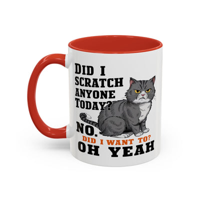 Animal Mug - Did I Scratch Anyone Today?